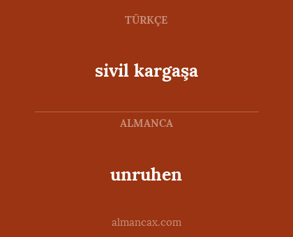 unruhen - sivil kargaşa