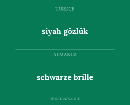 siyah gözlük - schwarze brille