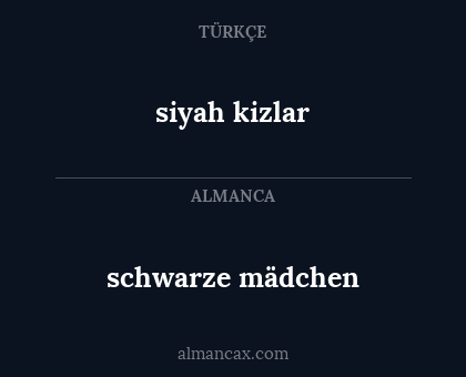 siyah kizlar - schwarze mädchen