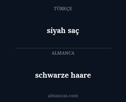 schwarze haare - siyah saç