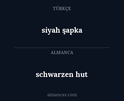 siyah şapka - schwarzen hut