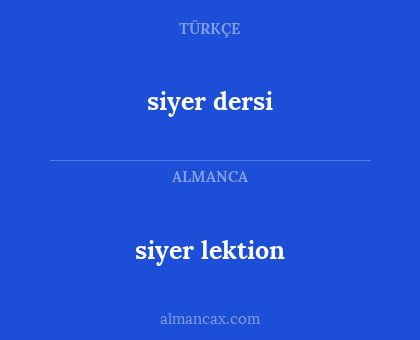 siyer lektion - siyer dersi