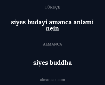 siyes buddha - siyes budayi amanca anlami nein