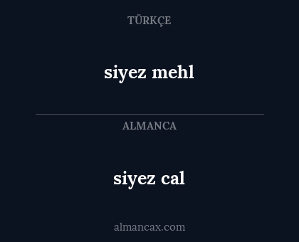 siyez mehl - siyez cal