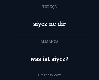 siyez ne dir - was ist siyez?