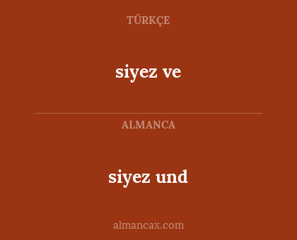 siyez und - siyez ve
