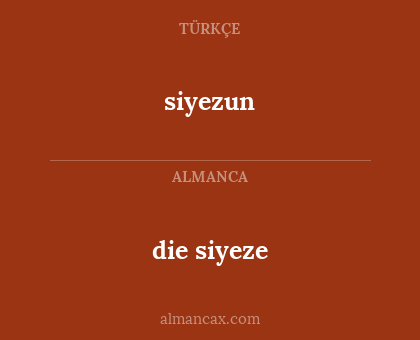 siyezun - die siyeze
