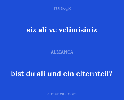 bist du ali und ein elternteil? - siz ali ve velimisiniz