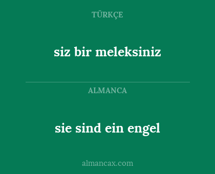 sie sind ein engel - siz bir meleksiniz