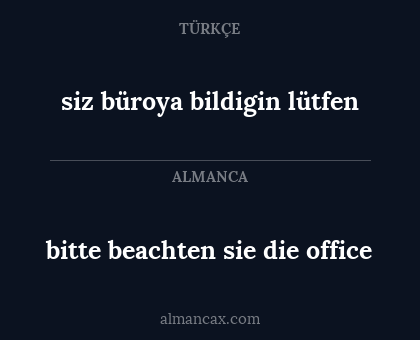 bitte beachten sie die office - siz büroya bildigin lütfen