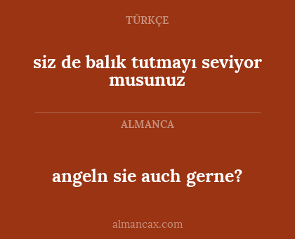 angeln sie auch gerne? - siz de balık tutmayı seviyor musunuz