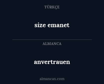 anvertrauen - size emanet