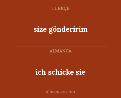 size gönderirim - ich schicke sie