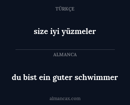 size iyi yüzmeler - du bist ein guter schwimmer
