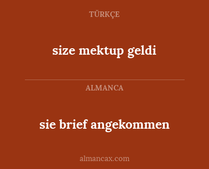sie brief angekommen - size mektup geldi