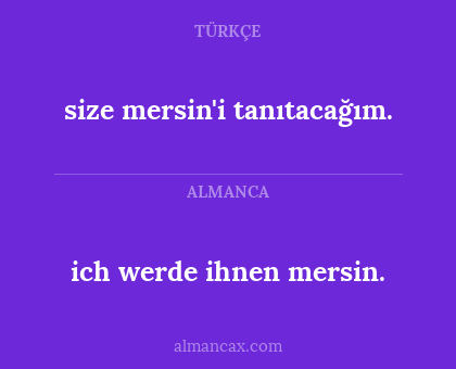 size mersin'i tanıtacağım. - ich werde ihnen mersin.