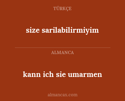 size sarilabilirmiyim - kann ich sie umarmen