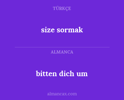 size sormak - bitten dich um