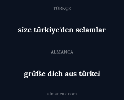 size türkiye'den selamlar - grüße dich aus türkei