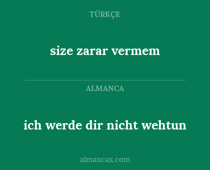 size zarar vermem - ich werde dir nicht wehtun