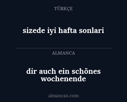 dir auch ein schönes wochenende - sizede iyi hafta sonlari