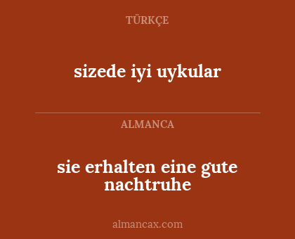 sie erhalten eine gute nachtruhe - sizede iyi uykular