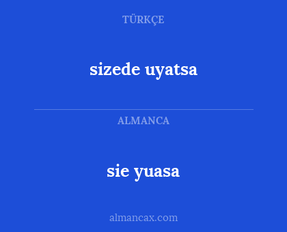 sie yuasa - sizede uyatsa