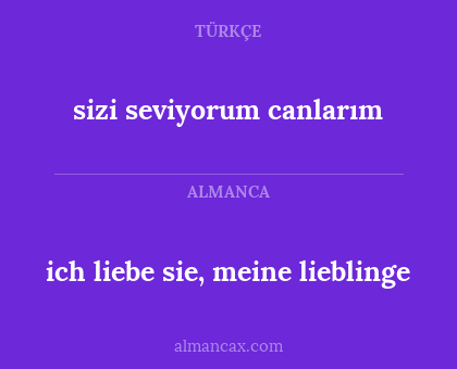 ich liebe sie, meine lieblinge - sizi seviyorum canlarım
