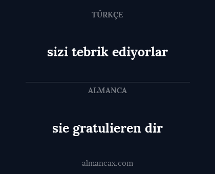 sie gratulieren dir - sizi tebrik ediyorlar