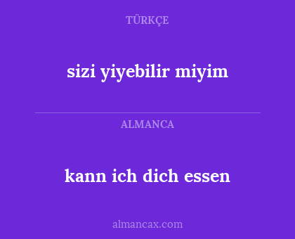 sizi yiyebilir miyim - kann ich dich essen