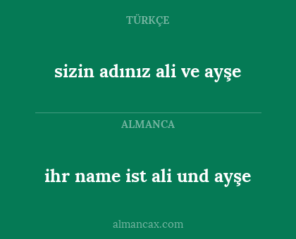 sizin adınız ali ve ayşe - ihr name ist ali und ayşe