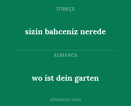 sizin bahceniz nerede - wo ist dein garten