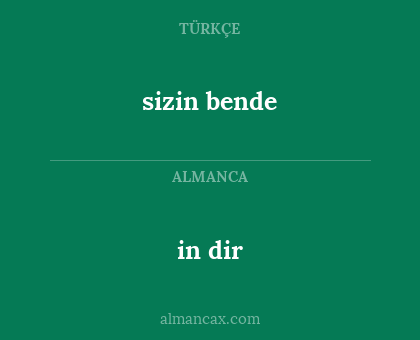 in dir - sizin bende
