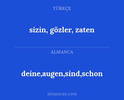 deine,augen,sind,schon - sizin, gözler, zaten