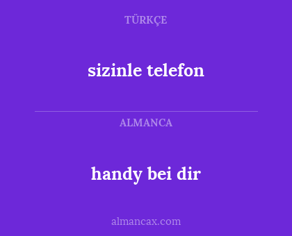sizinle telefon - handy bei dir