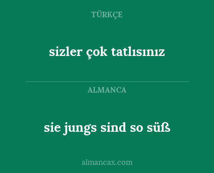 sizler çok tatlısınız - sie jungs sind so süß