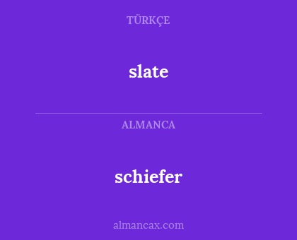 schiefer - slate