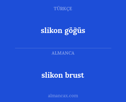 slikon brust - slikon göğüs
