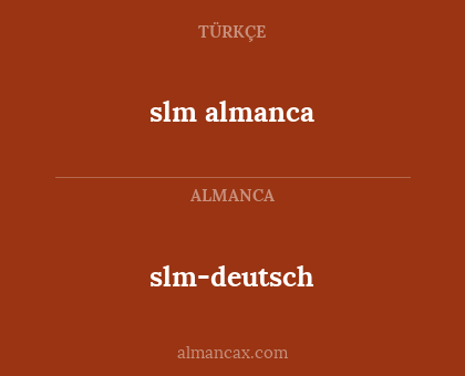 slm-deutsch - slm almanca