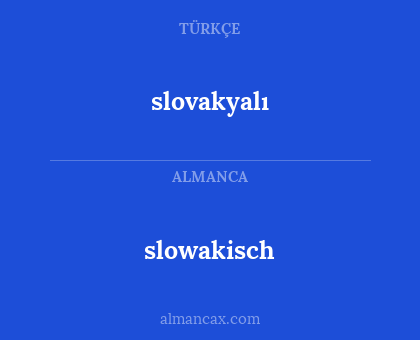 slovakyalı - slowakisch