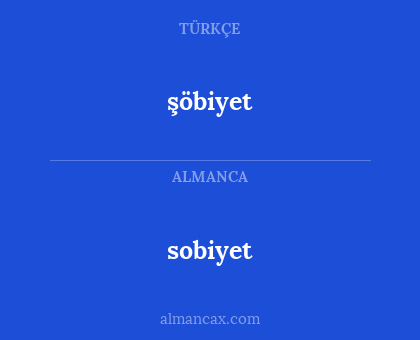 sobiyet - şöbiyet