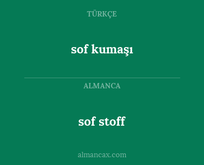 sof kumaşı - sof stoff