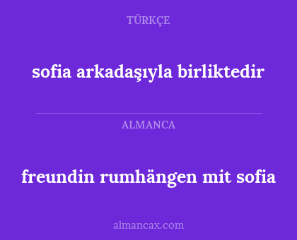 freundin rumhängen mit sofia - sofia arkadaşıyla birliktedir