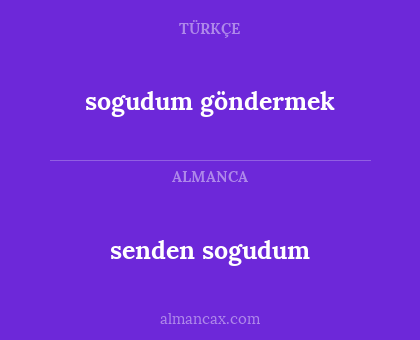 senden sogudum - sogudum göndermek