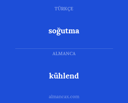 kühlend - soğutma