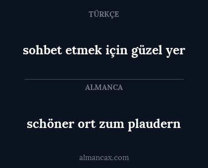 schöner ort zum plaudern - sohbet etmek için güzel yer