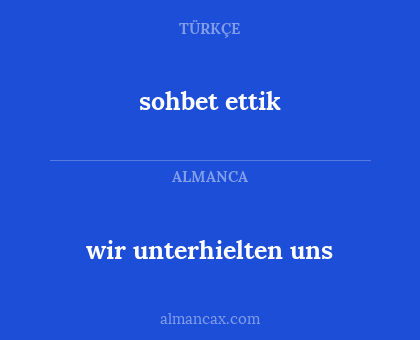 wir unterhielten uns - sohbet ettik