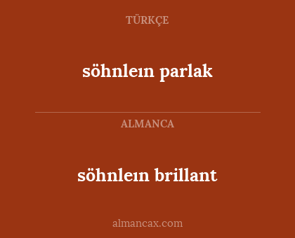 söhnleın brillant - söhnleın parlak