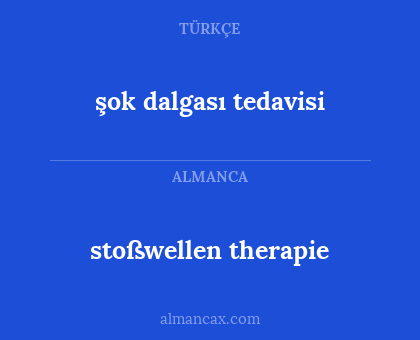 şok dalgası tedavisi - stoßwellen therapie