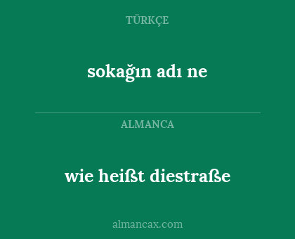 sokağın adı ne - wie heißt diestraße